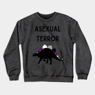 Asexual Terror 4 Crewneck Sweatshirt